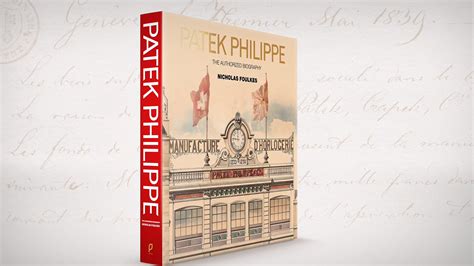 patek philippe the authorized biography by nicholas foulkes pdf|patek philippe author.